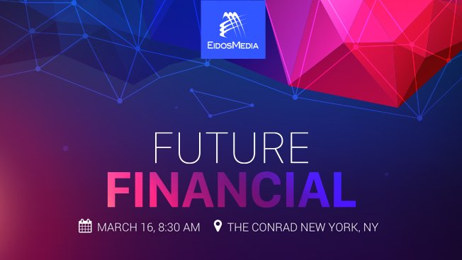EidosMedia's tweet photo. Financial: the future is digital! March 16th, a one-day event for the financial community in NY. #futurefinancial https://t.co/CALcJ5WueN