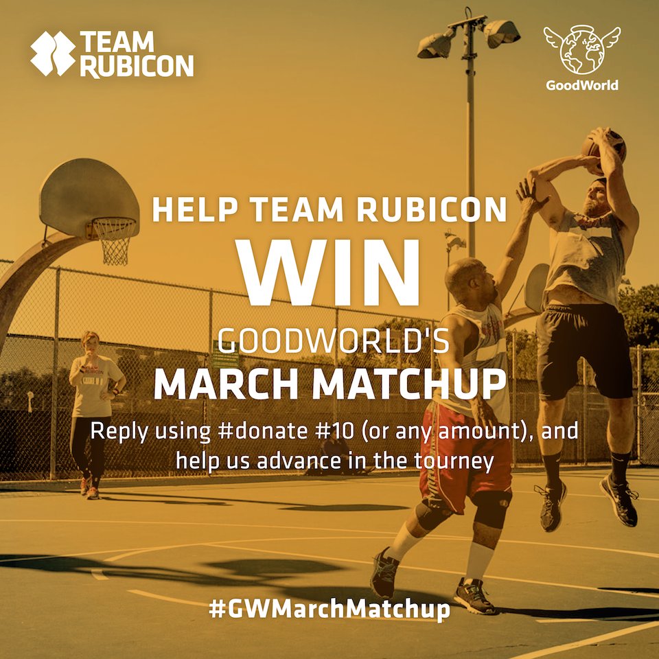 TeamRubicon's tweet photo. Help us win @GoodWorld's March Matchup! Reply using #donate $10 (or any amount!) to earn us a point in today’s game https://t.co/ECxZNIS6JJ