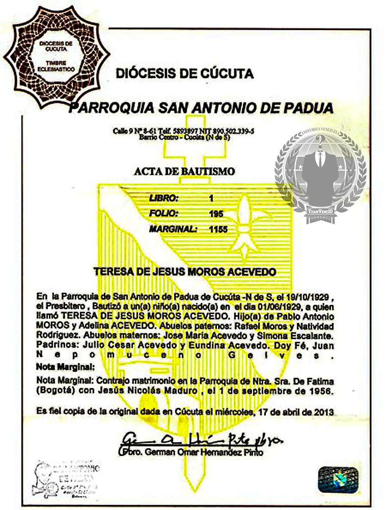 FIEL COPIA DE LA ORIGINAL
PARTIDA DE BAUTIZO Y CEDULA DE CIUDADANIA COLOMBIANA DE LA MADRE #MaduroEsColombiano