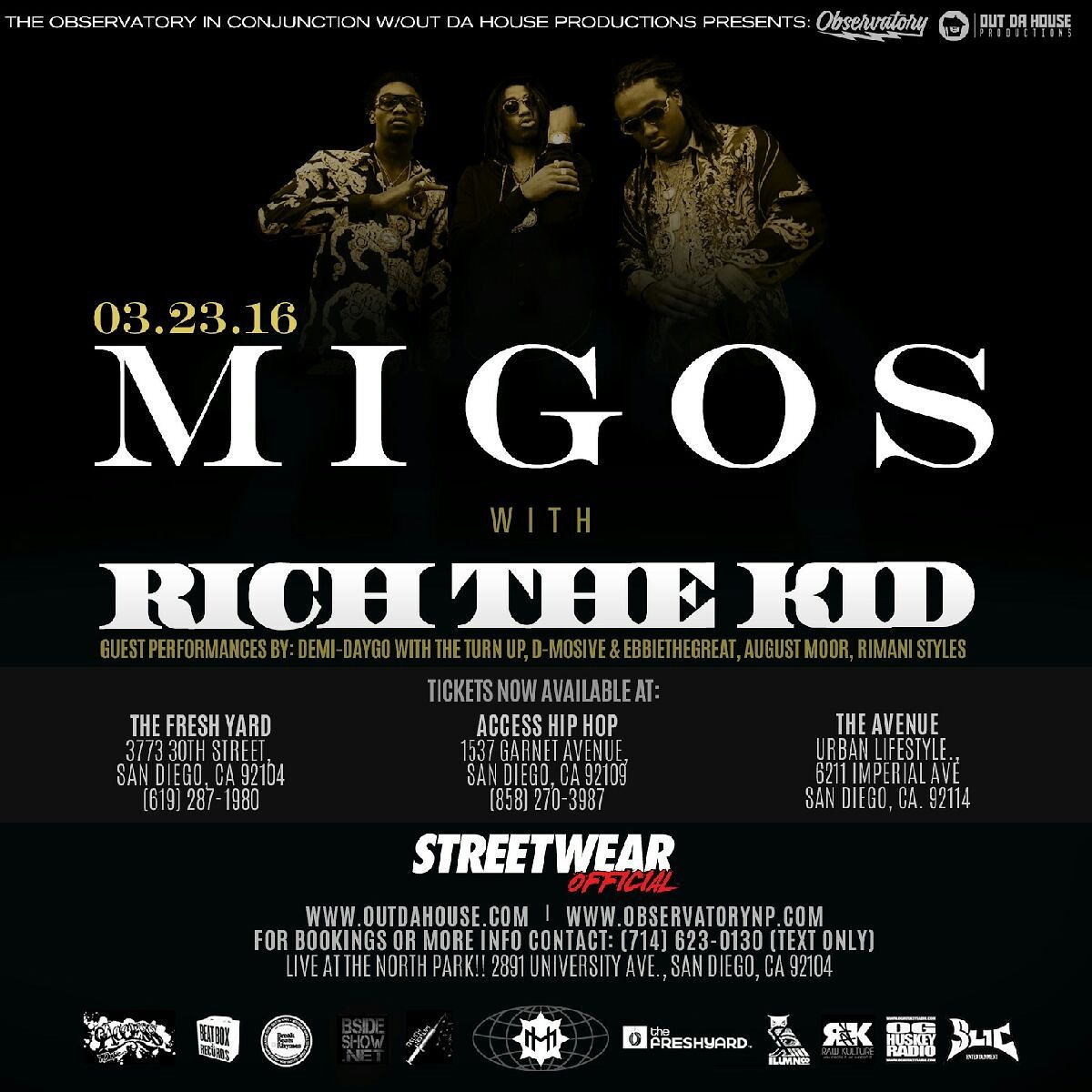 Dmosive's tweet photo. D-Mosive x Ebbie x Migos x Rich the Kid Live! 
3.23.16
$30 presales (Subjectedtochange)
The Observatory North Park https://t.co/jMLSbndcOB