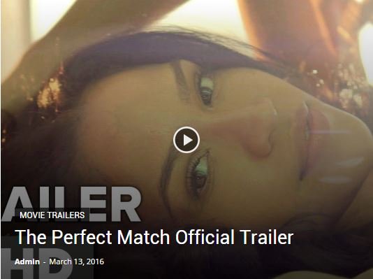SomeCT62's tweet image. The Perfect Match Official Trailer #Movies #Trailer 
mag.lankaestore.com/index.php/2016…