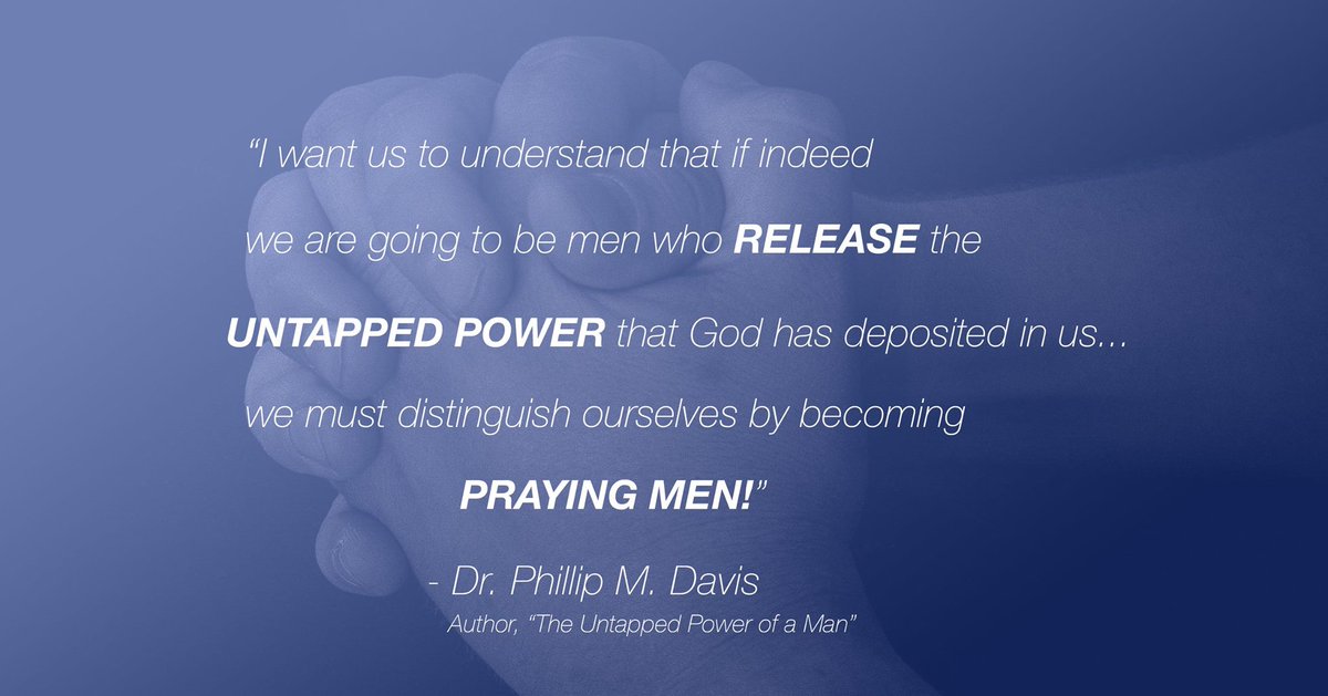 drpmd1's tweet photo. #mondaymotivation #untappedpowerofaman  Men, it's time to pray! https://t.co/C1hQNftAkE