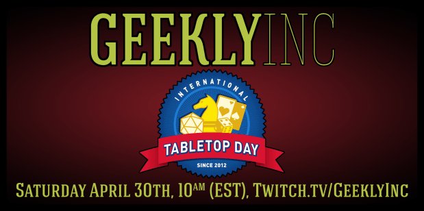 GeeklyInc's tweet image. International Tabletop Day - 24 Hour Charity Live Stream - geeklyinc.com/international-…