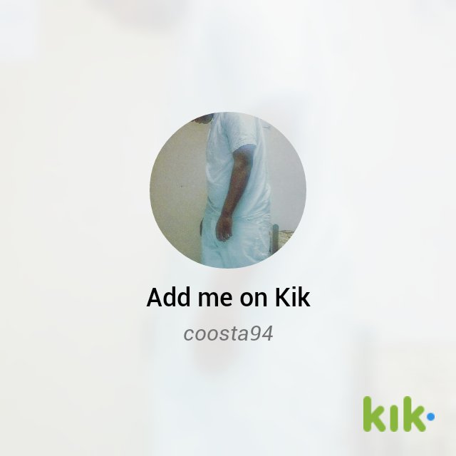 trwalker660's tweet image. Hey! I'm on Kik - my username is "coosta94" kik.me/coosta94