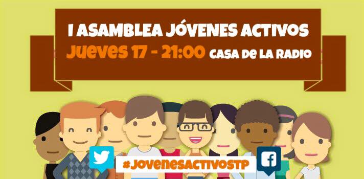 TPacheco_Ayto's tweet image. Asamblea Jóvenes Activos. Jueves 17 - 21h Casa de la Radio. Te esperamos, tu opinión nos interesa #jovenesactivostp