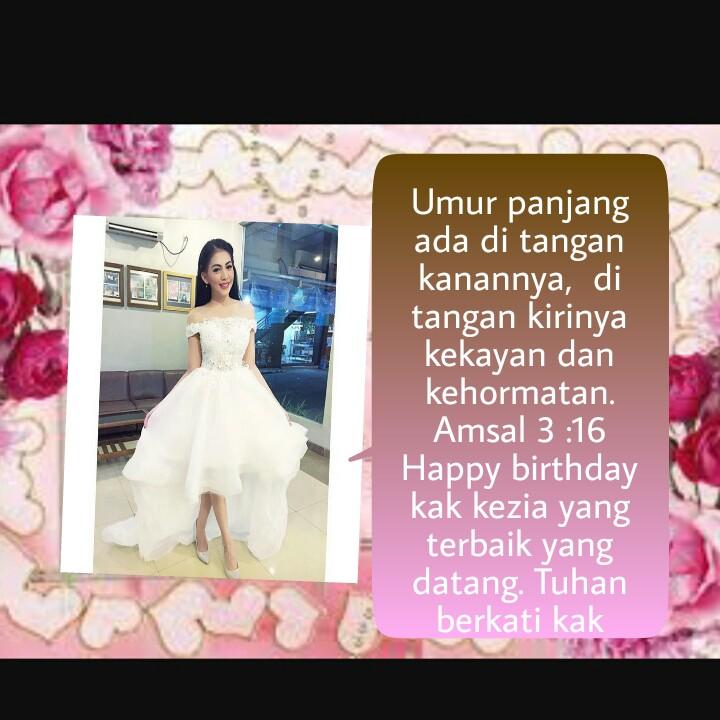 YehezkielBarus's tweet photo. Happy birthday kak kezia Amsal 3:16 😙 @itsKeziakaramoy @KeziAmour_ #HBD23thKeziaKaramoy https://t.co/Knsn96QoZ4