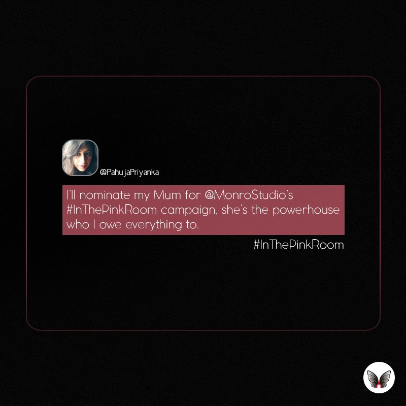 MonroStudio's tweet photo. Thank you @PahujaPriyanka for 
participating #InThePinkRoom and 
nominating  your mother. https://t.co/ejUVM4wr8v