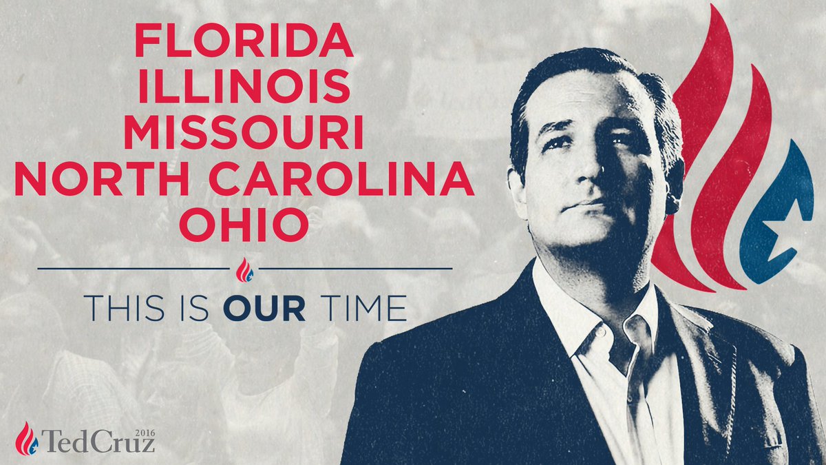 Florida, Illinois, Missouri, North Carolina, and Ohio: #ChooseCruz TODAY: tedcruz.org/march15/