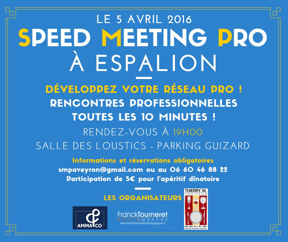 SpeedMeetPro12's tweet photo. A vos agendas ! Le premier Speed Meeting Pro à Espalion, c'est pour le mardi 5 Avril 2016 ! #Espalion #SMP12 https://t.co/x15O3chAyH