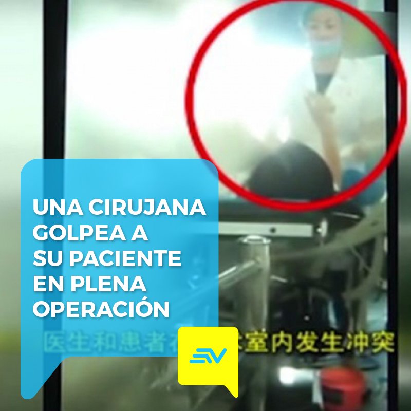 ecuavisa's tweet photo. #VIDEO Una cirujana golpea a su paciente en plena operación  https://t.co/GhjmOLNthn https://t.co/iIkc5lp39A