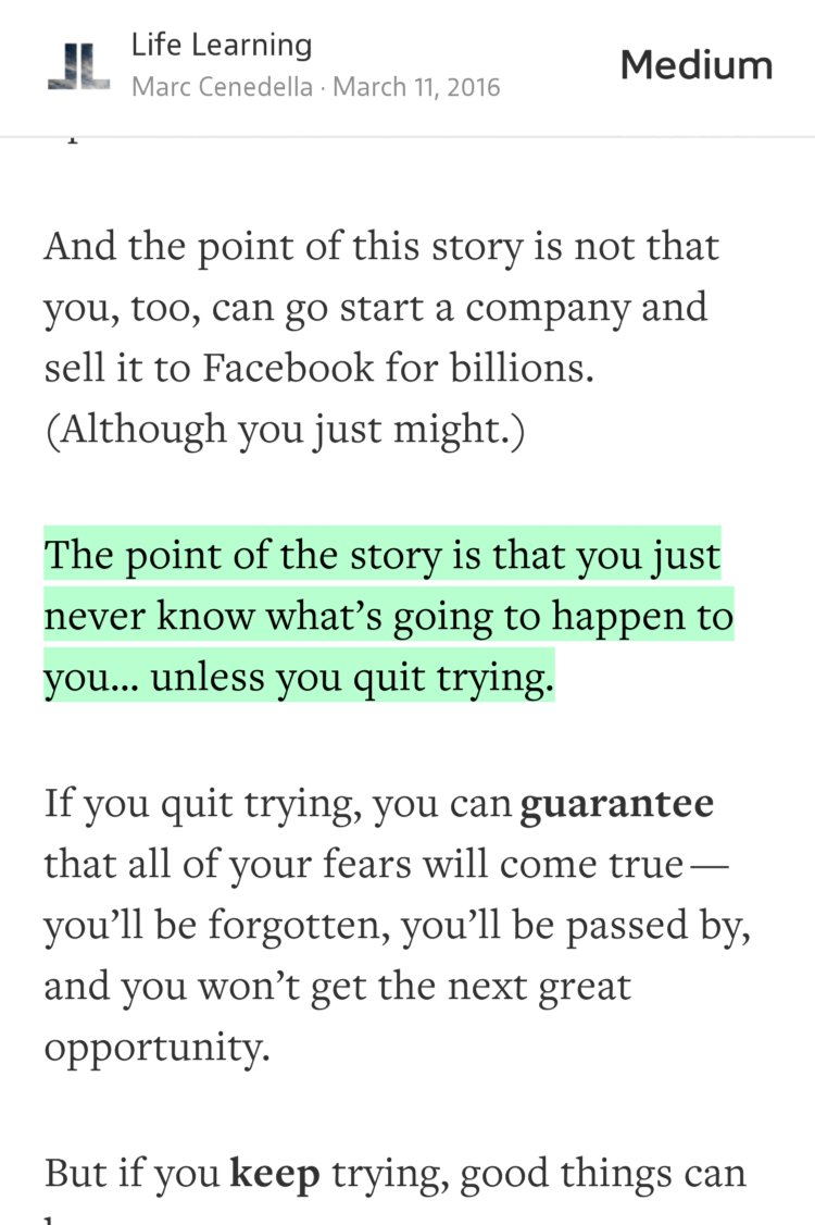 “The point of the story is that you just never know what’s going to happen to you… unless you quit trying.” from “‘Facebook turned me down’ — the job rejection letter that turned into a $4 billion check” by Marc Cenedella.