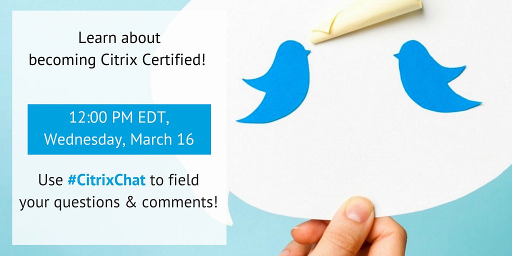 citrix's tweet photo. Have questions about getting #CitrixCertified? Join in to the @CitrixServices Twitter chat tomorrow! #CitrixChat https://t.co/Ax7B5oeyfg