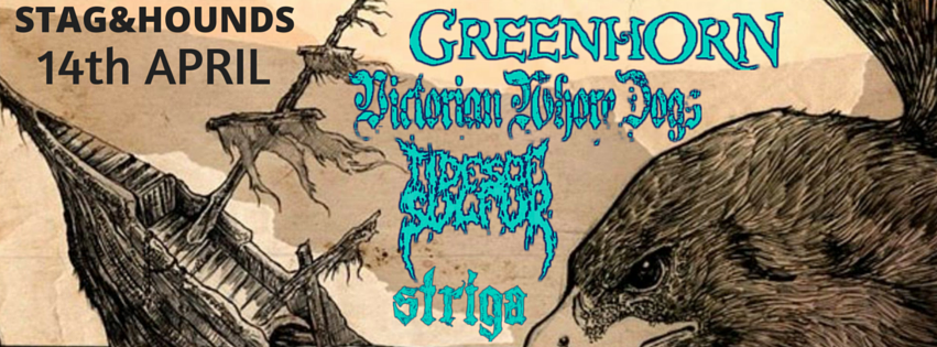snuffylane's tweet image. GREENHORN / VICTORIAN @Whoredogs / @TidesOfSulfur / STRIGA

14 April - @Stagandhounds

#doom #sludge #drone #stoner
