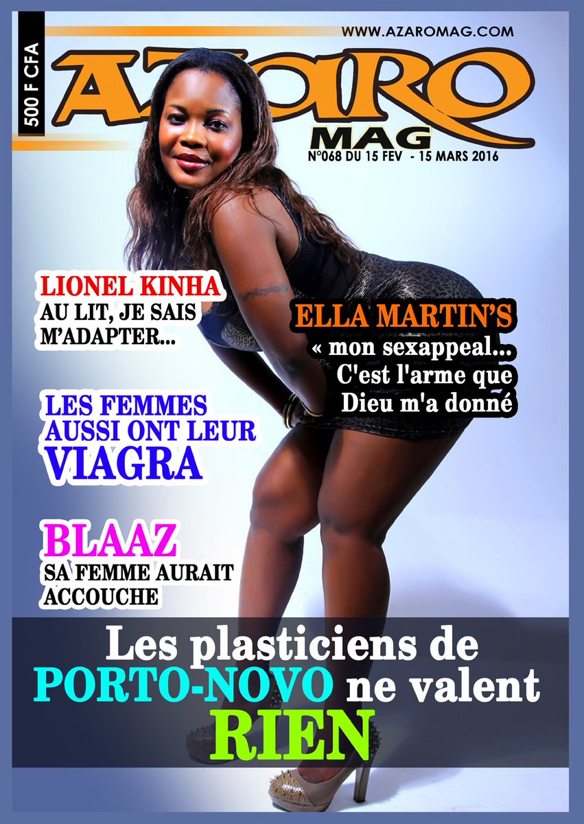 AzaroMag's tweet image. ELLA MARTINS: DES RAISONS INCONTOURNABLES D'EN FAIRE UNE STAR. 
Déjà Disponible; ABONNEMENT +229 97 55 95 95