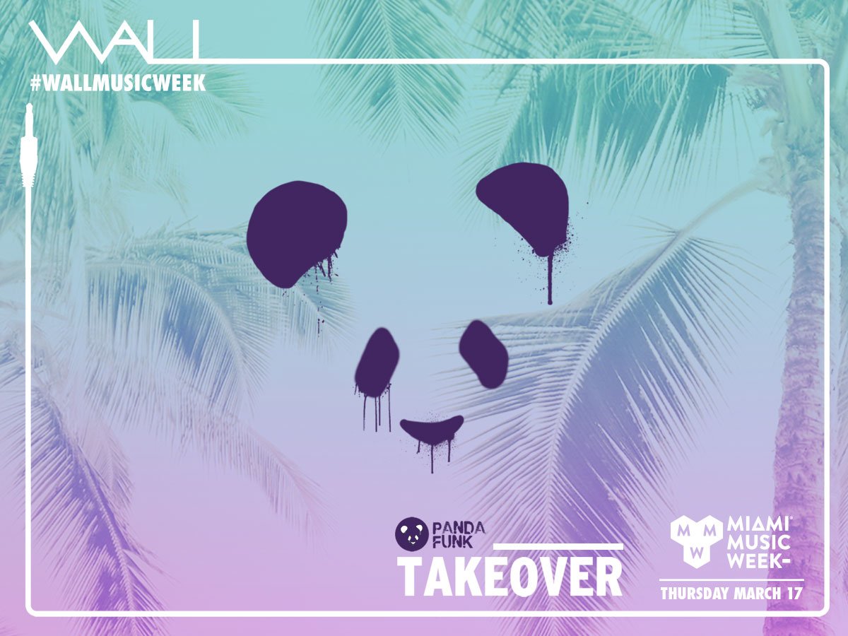 WALLmiami's tweet photo. Who's ready for @Panda_Funk + crew this Thursday night at #WALLmusicweek?!
#Pandafunk #pandafam #wallmiami #mmw https://t.co/KYh0Tyx6lj