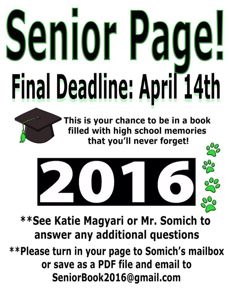 Co2016May's tweet image. Seniors: Don't forget to start making your senior page!! Final deadline to turn in page is April 14th