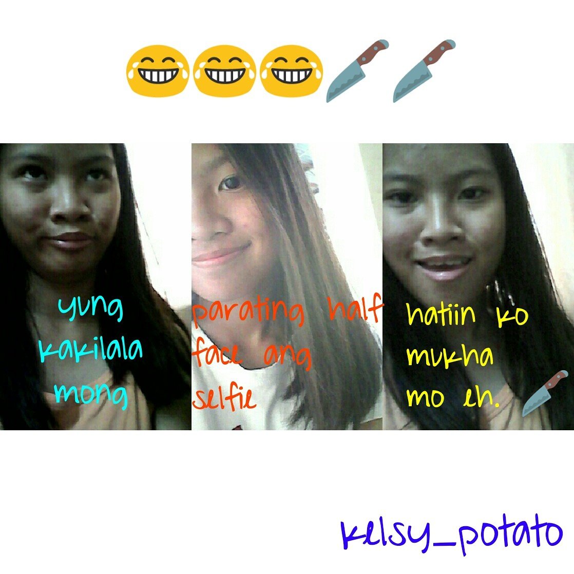 kelsy_potato's tweet image. Half face pa ang nais. 😂🙊🔪