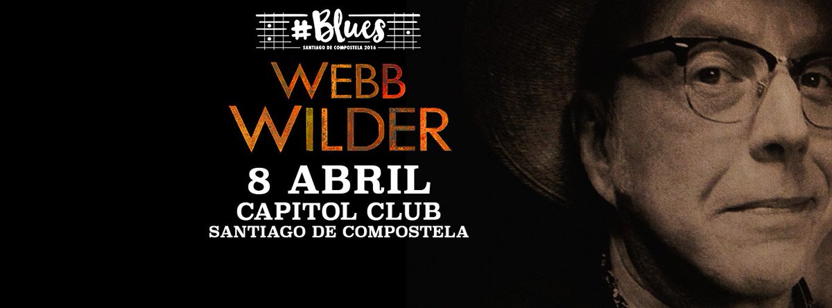 @webbwilder #santiago 8 Abril <a href="/SalaCapitol/">Sala Capitol</a> #blues #rock #roots <a href="/AReixaTenda/">A REIXA TENDA</a> <a href="/miranda_cultura/">mirandacultura</a> <a href="/ticketea/">ticketea by Eventbrite</a>