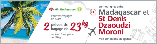 Sur Air #Madagascar en Mars, 46 kg de bagages (en 2 pièces) sur les vols de/vers Saint-Denis, Dzaoudzi et Moroni.