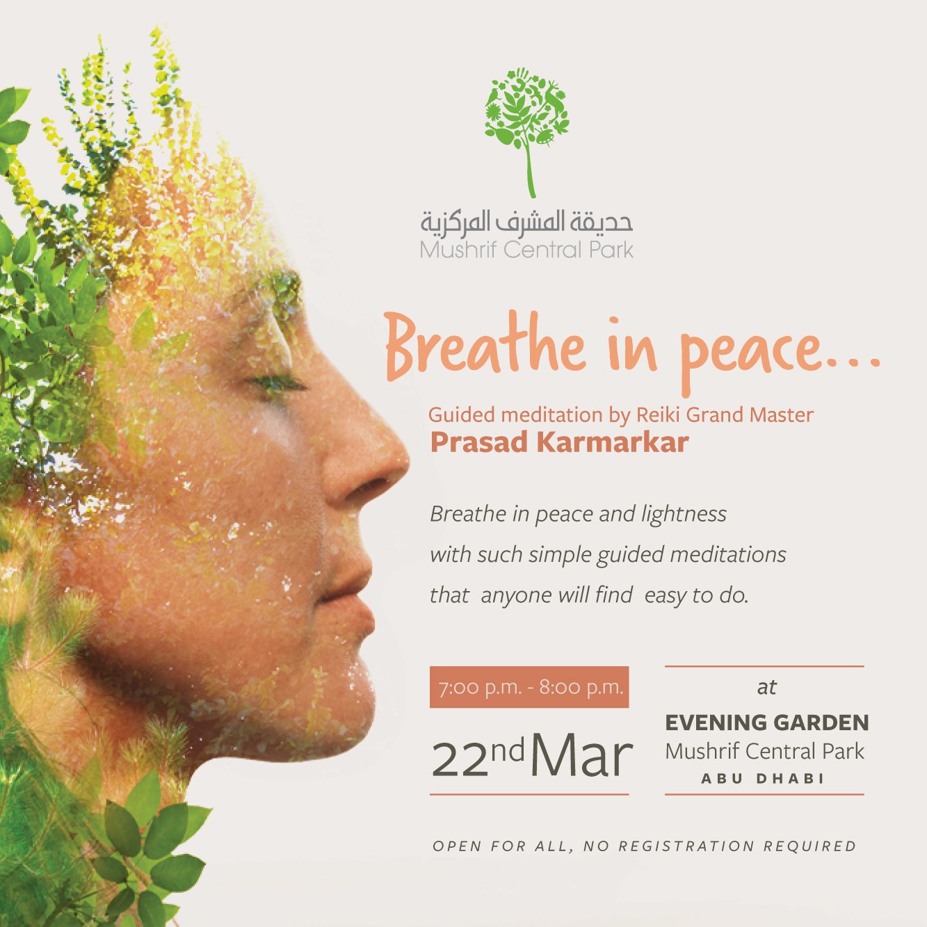 Umm Al Emarat Park on X Guided meditation practice by Reiki Grandmaster Prasad Karmarkar returns to MushrifCentralPark on March 22nd. https t 7q8ckMdsCO X