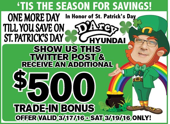 STARTS TOMORROW! #darcyhyundai #stpatricksday