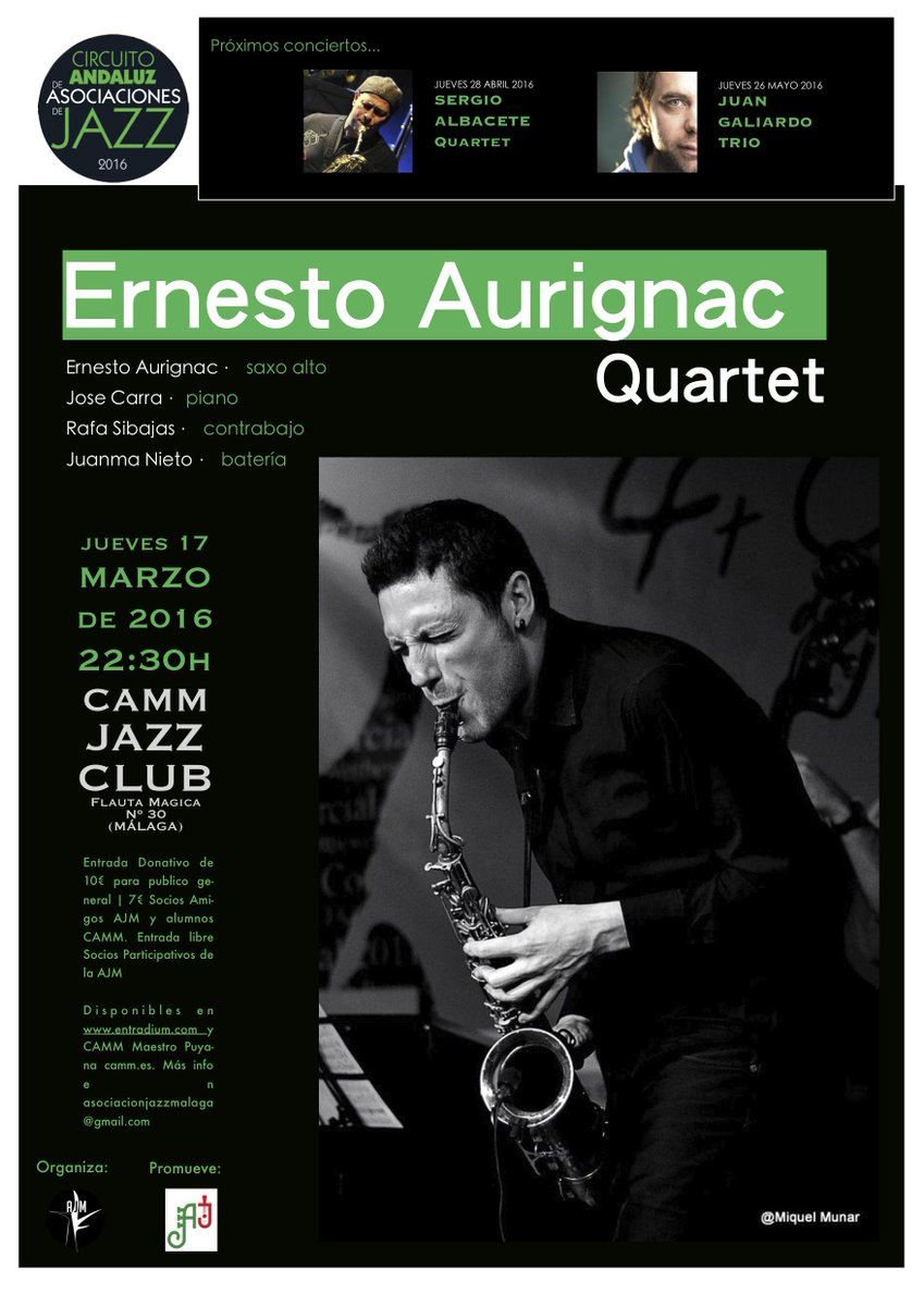 ajazzmalaga's tweet photo. JUEVES 17 MARZO 22:30h, Concierto #Andajazz de @ernestoaurignac Quartet en el @CAMM_Malaga !! Tickets en @entradium https://t.co/y4PEljTVqX