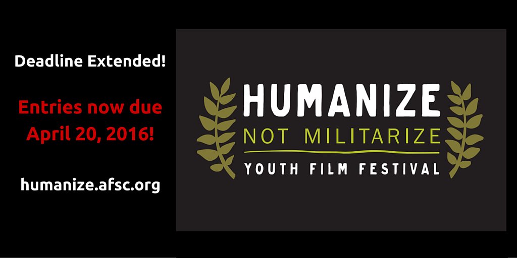 AFSCpeace's tweet photo. DEADLINE EXTENDED! #HumanizeNotMilitarize Youth Film Fest - Short vids due April 20, 2015 https://t.co/qcEUDQ2Z6O https://t.co/CoUy1iLMQm