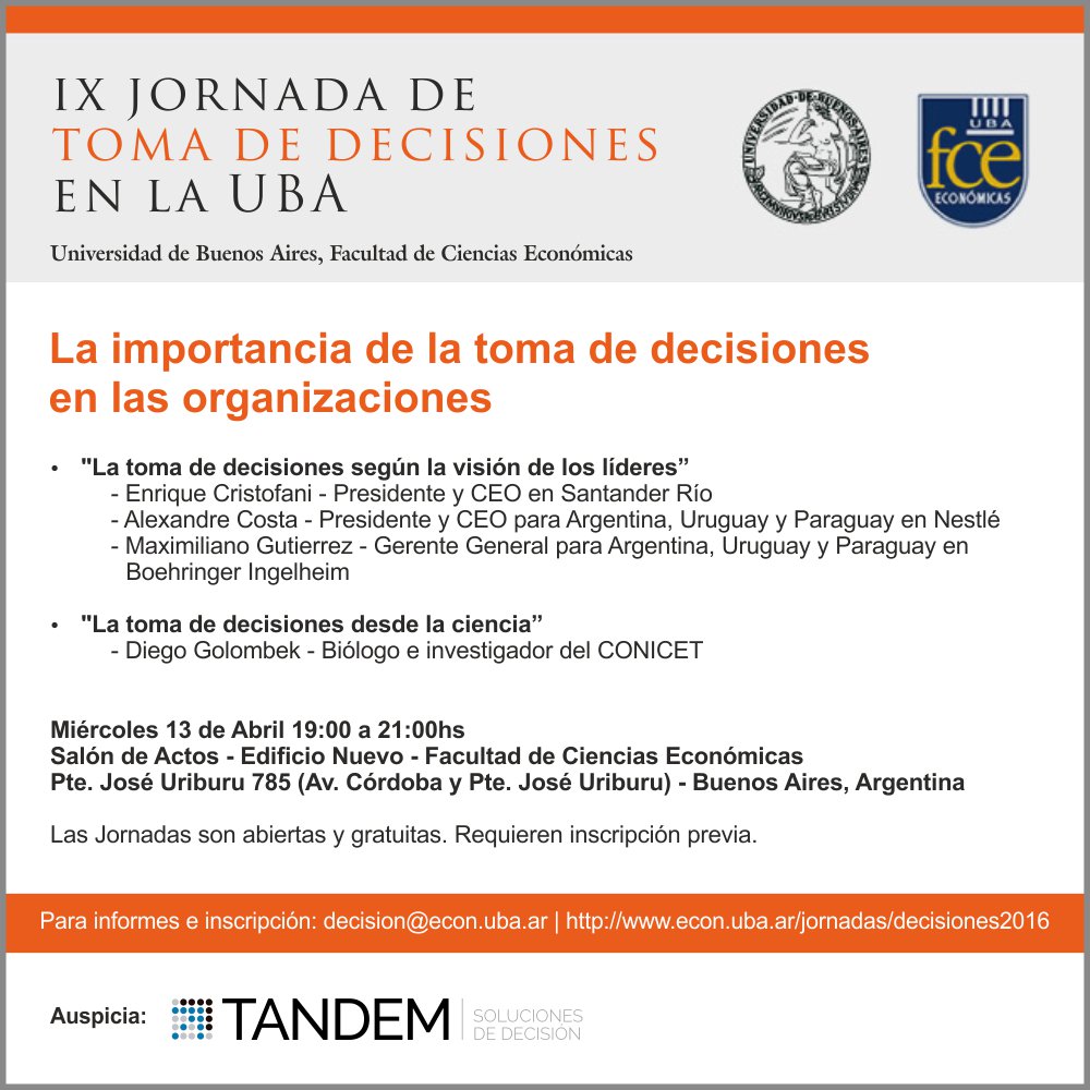 Tandem será main sponsor de la IX Jornada de Toma de Decisiones en la FCE (UBA). +info goo.gl/pTQqjI