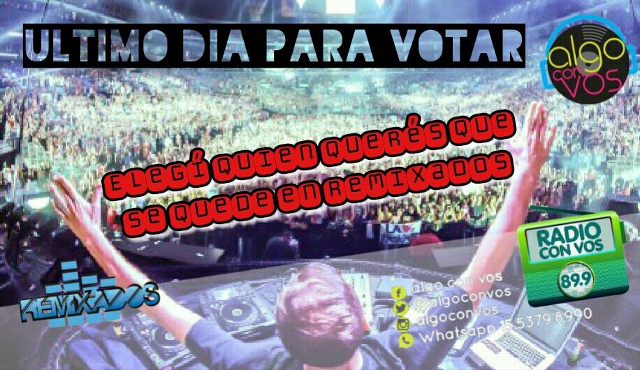 eventos_promo's tweet photo. #Hoy #UltimasHoras para votar a tu #Remixado en 
@algoconvos
📻89.9 
📱radioconvos
💻https://t.co/YInSEYhjF9   
📺350 https://t.co/Bpw2oqxQzx