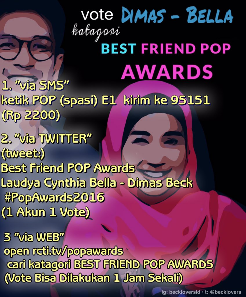 Vote Dimas Beck &amp; Laudya Cynthia Bella katagori BEST FRIEND POP AWARDS2016 via SMS, TWITTER &amp; WEBSITE #PopAwards2016