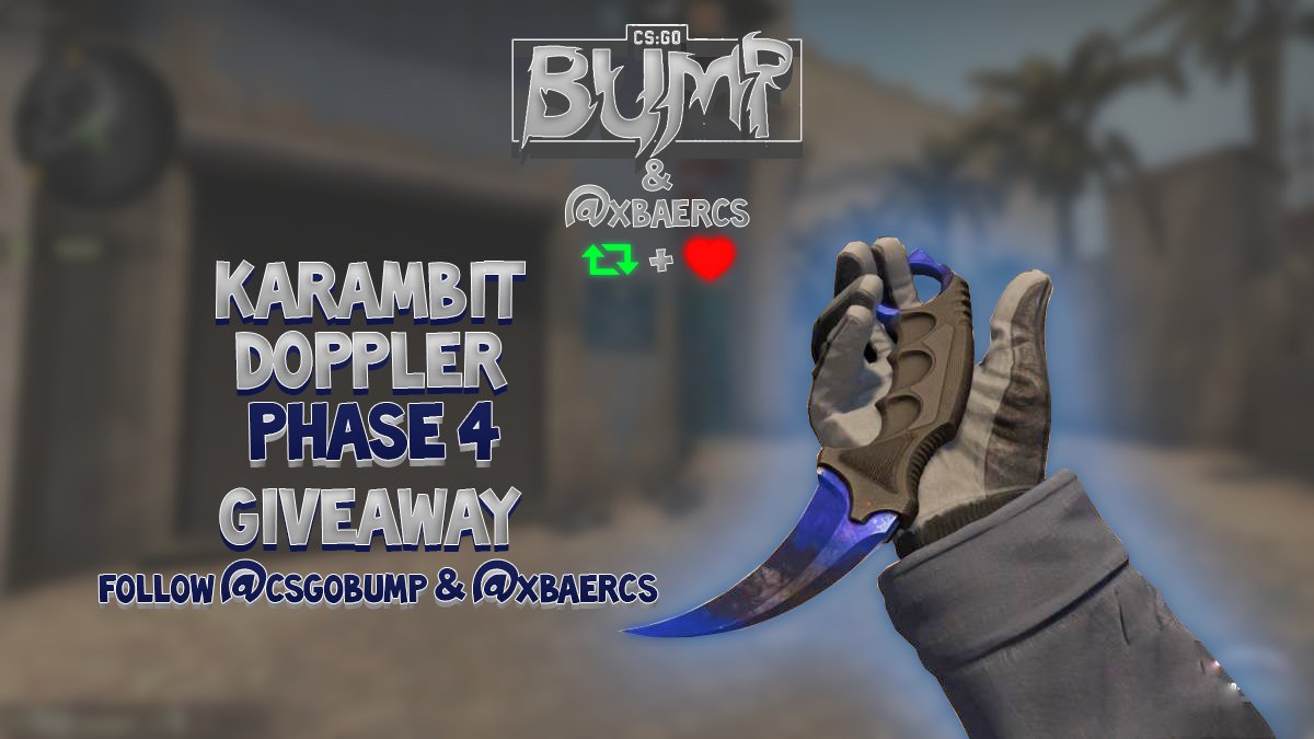 ohNexx's tweet image. Karambit Doppler Giveaway
1: Follow @CSGO_BUMP and @xbaercs 
2: RT this Tweet!!