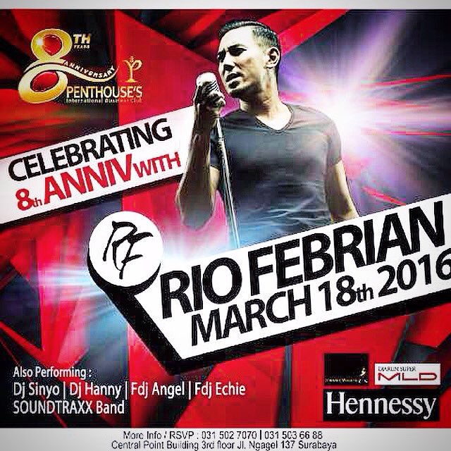 <a href="/riofebrian25/">Rio Febrian</a> at Penthouse'S International Business Club Surabaya, Friday, March 18th 2016 see you there 🍻🍻
