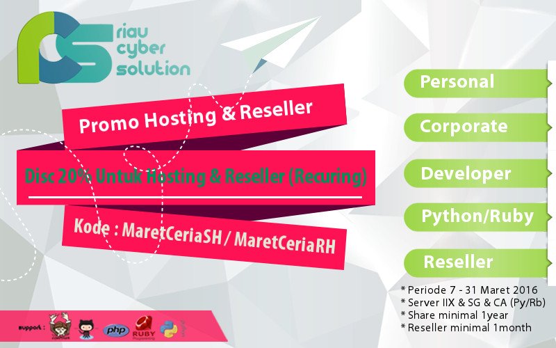Get 20% OFF untuk semua paket server IIX(SSD/Litespeed) SG(Litespeed) dan CA (Pyhon/Ruby) riaucybersolution.net