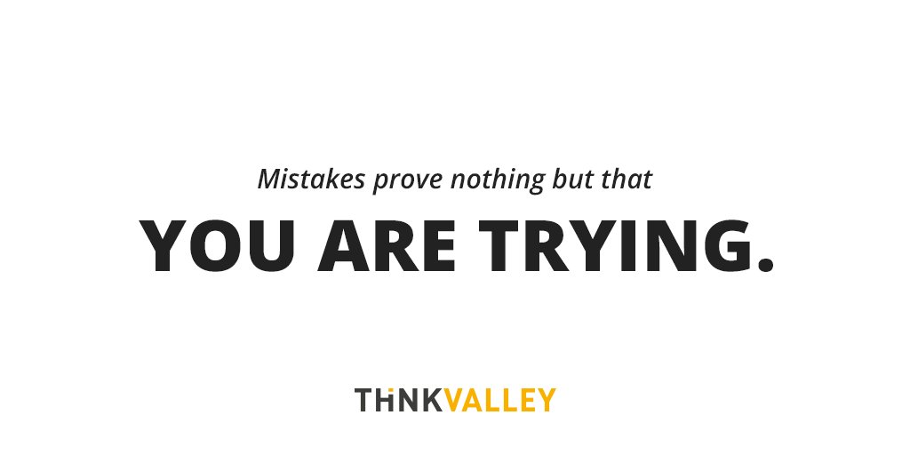 think_valley's tweet photo. You learn more by a mistake than you would like to believe.
#ThinkValley #Motivation #LearningFromMistakes #Growth https://t.co/wF8fu5DN6i