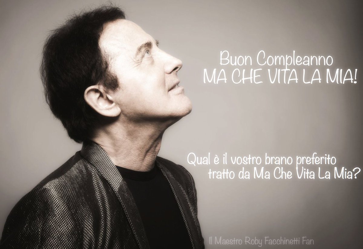 RobyFacchiFans's tweet photo. ci uniamo all'hashtag in tendenza #17marzo per ricordare che due anni fa usciva #machevitalamia di @RobyFacchinetti https://t.co/jHntNAYid0