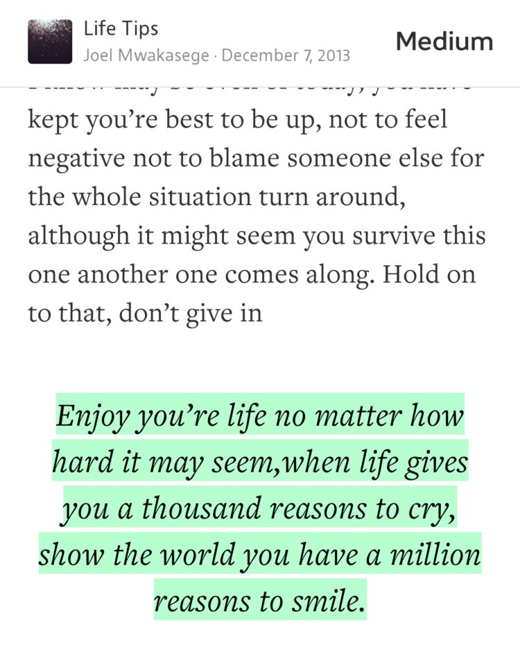 “Enjoy you’re life no matter how hard it may seem,when life gives you a thousand reasons to cry, show the world you have a million reasons to smile.” from “How Many Punches Can You Take From Life.” by Joel Mwakasege.