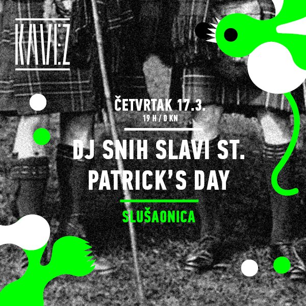 VintageIndBarZg's tweet photo. #KAVEZ #StPatricksDay včrs 19 h. Irsku glazbu pušća DJ SNIH, a upad FREEEE https://t.co/PanVlOJwiw