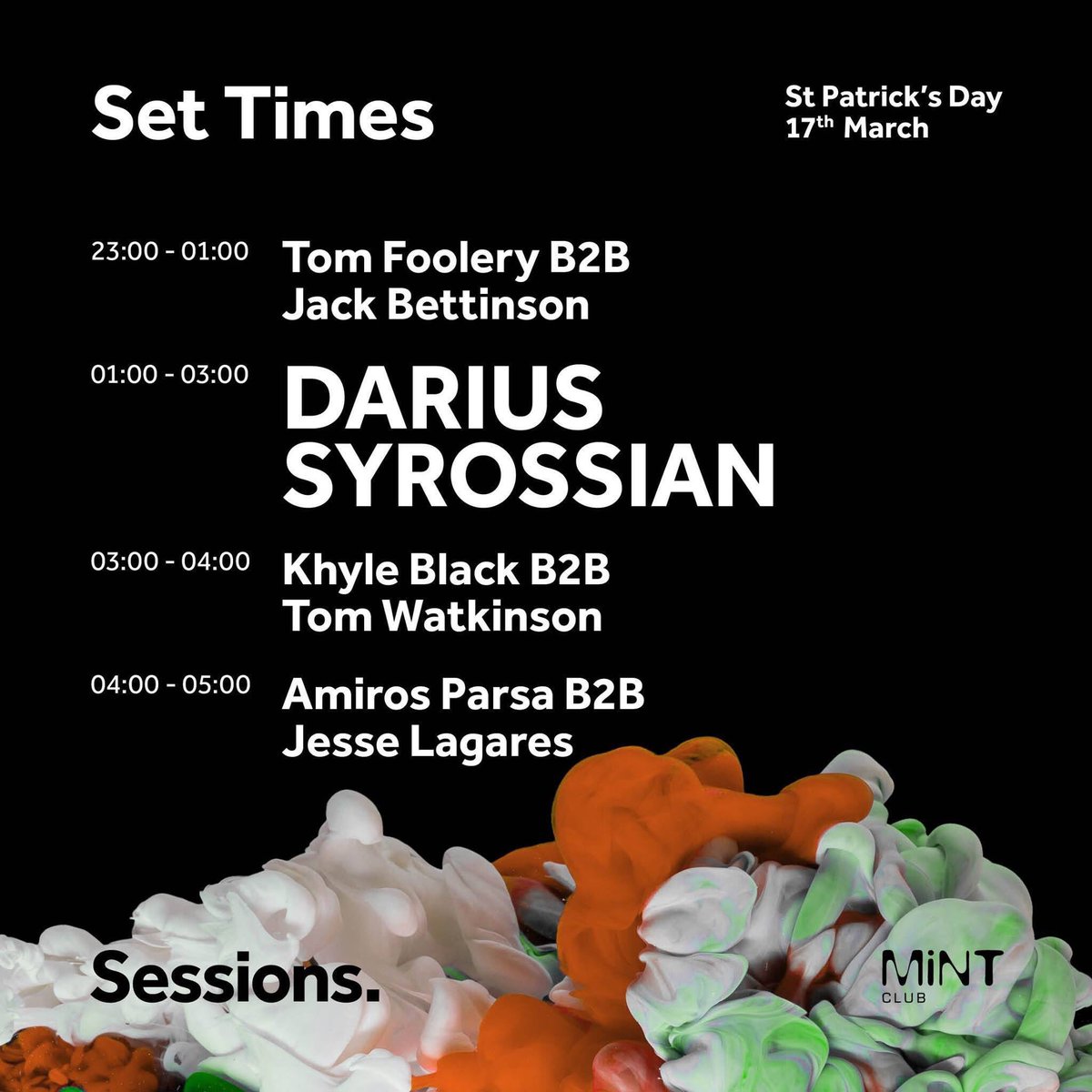 MiNTSESSiONS's tweet photo. Tonight's set times. Darius on from 1 🎉🎉 https://t.co/qeXX1TFtuA