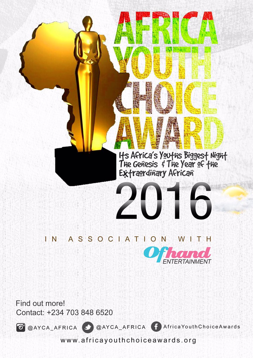 OfhandEnt's tweet image. 2016 Africa Youth Choice Awards in association with Ofhand Ent. africayouthchoiceawards.org 
@AYCA_AFRICA @OfhandEnt