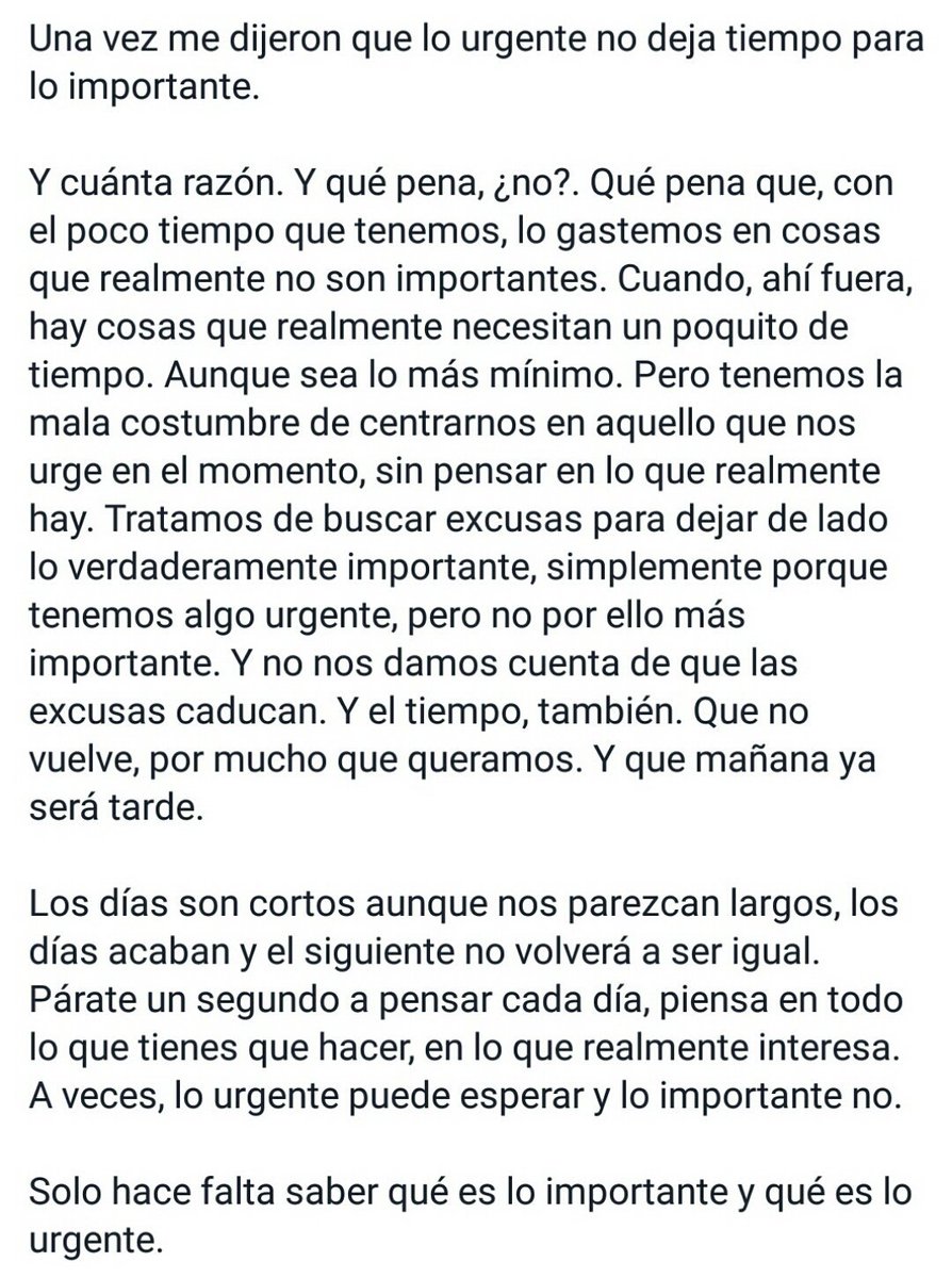 08_maky's tweet photo. ' Lo urgente no deja tiempo para lo importante ' https://t.co/djof0X7kAT