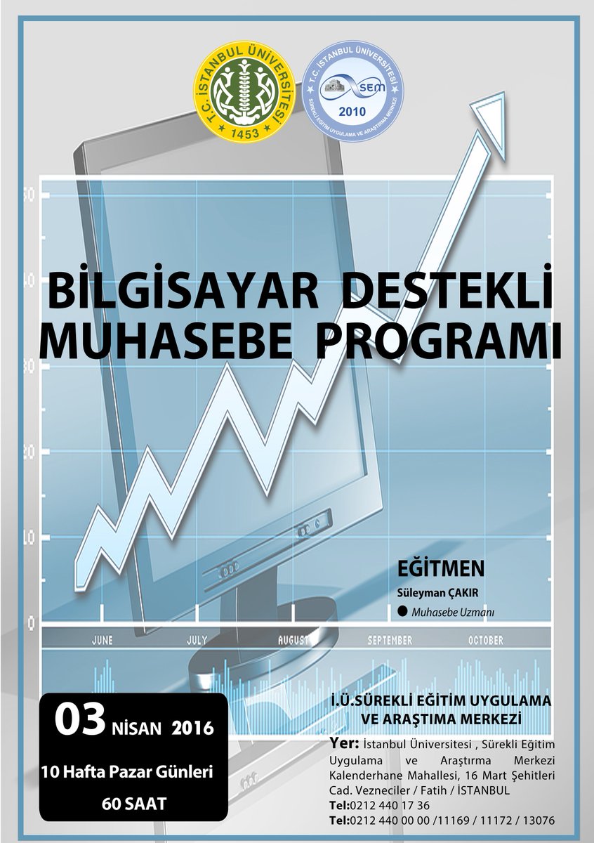 BİLGİSAYAR DESTEKLİ MUHASEBE PROGRAMI
Detaylar İçin:sem.istanbul.edu.tr/?page_id=11898
@BektasHakan_