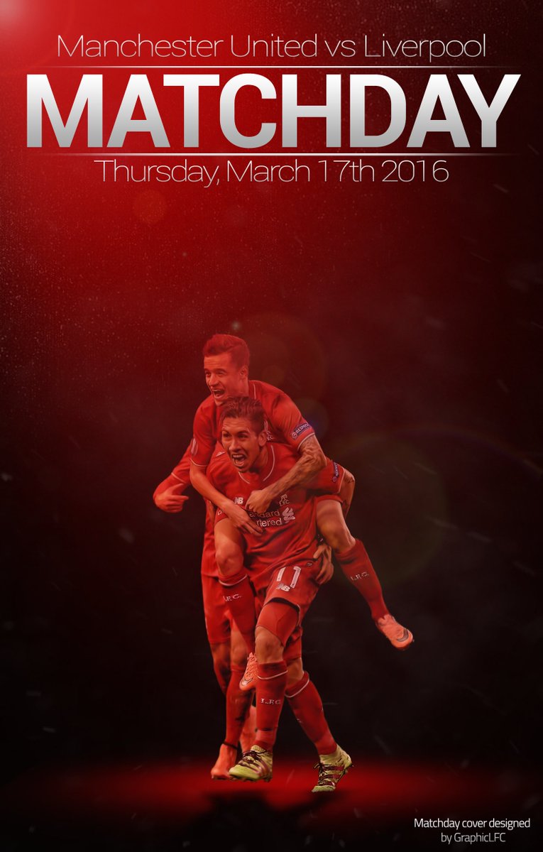 Graphic Lfc On Twitter Matchday Manchester United Vs Liverpool Fc Lfc Https T Co 4mxp8klwca