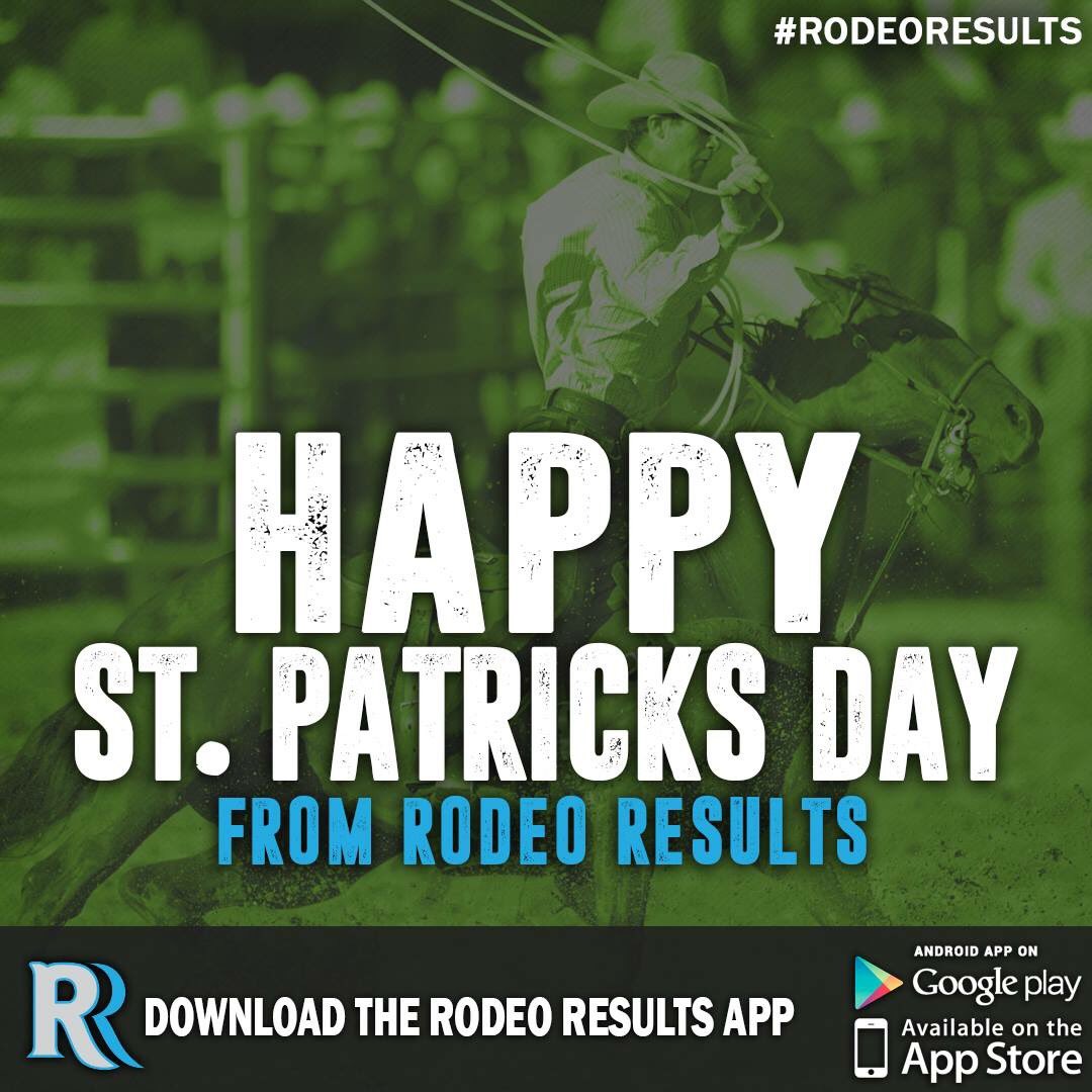 #HappyStPatricksDay #rodeoresults