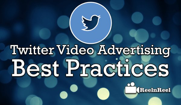 reelnreel's tweet photo. #Twitter #VideoAdvertising Best Practices https://t.co/3BxJSu4I4q

#TwitterMarketing https://t.co/1UfFXCa4bT