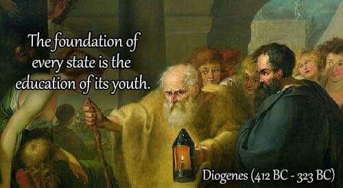 "The foundation of every state is the education of its youth." - Diogenes