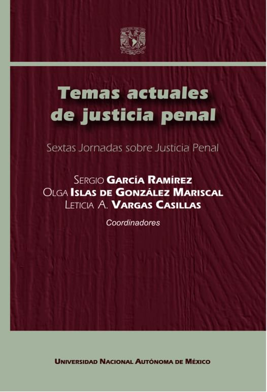 IIJUNAM's tweet photo. LIBRO: TEMAS ACTUALES DE JUSTICIA PENAL. SEXTAS JORNADAS SOBRE JUSTICIA PENAL: https://t.co/N9nMQDY9A5 https://t.co/UgTgh54sfh