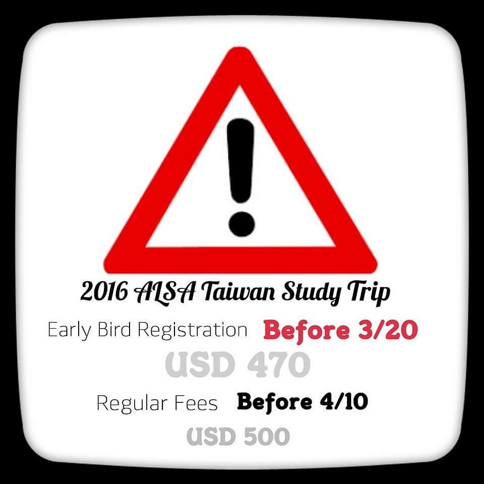 [ALSA TAIWAN STUDY TRIP 2016] EXTENDED! 
Registration form: goo.gl/gSSv3Z