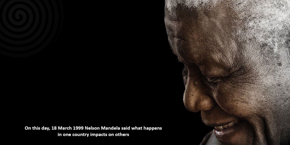 NelsonMandela's tweet photo. On this day, 18 March 1999 #NelsonMandela said what happens in one country impacts on others https://t.co/dI9wnmuNlx https://t.co/DcocPz4oPG