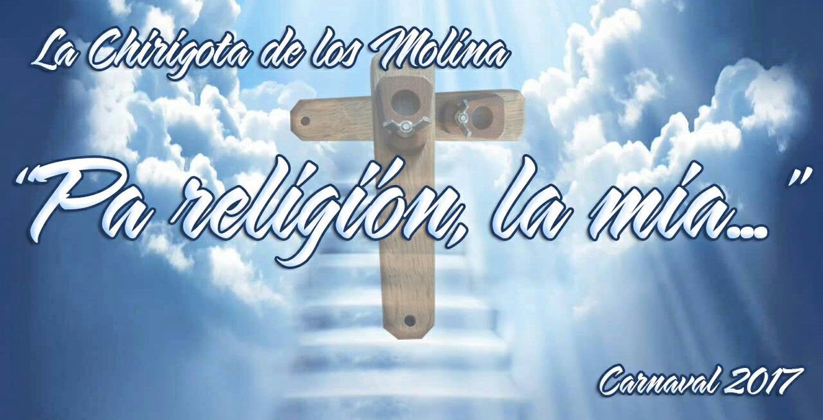 La chirigota de los Molinas, "Los Serenissimos" este pasado concurso, serán para el COAC 2017 "Pa religión, la mía"
