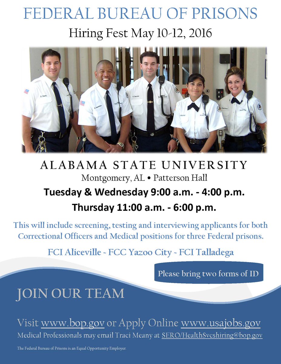 AUM criminal justice students are cordially invited to attend the Federal Bureau of Prisons Hiring Fest, May 10-12